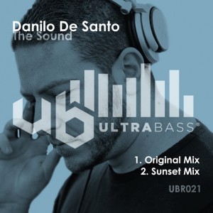 Danilo De Santo - The Sound [Ultra Bass Records]