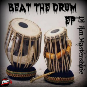 Dj Jim Mastershine - Beat The Drum EP [WitDJ Productions PTY LTD]