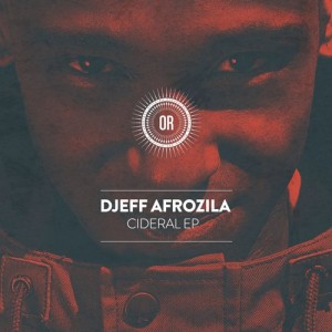 Djeff Afrozila - Cideral [Offering Recordings]