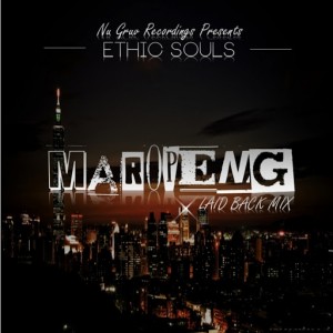 Ethic Souls - Maropeng (Laid Back Mix) [Nu Gruv Recordings]