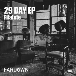 Filalete - 29 Day EP [Far Down Records]