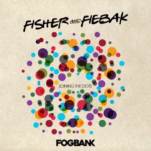 Fisher & Fiebak - Joining The Dots [Fogbank]