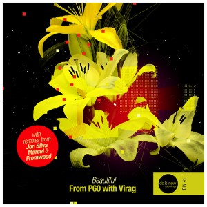 From P60 with Virag - Beautiful [Do It Now Recordings]