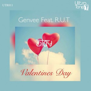 Genvee Feat. R.U.T - Stay (Valentines Day) [Ultra Tone Records]