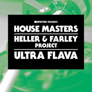 Heller & Farley Project - Ultra Flava [House Masters]