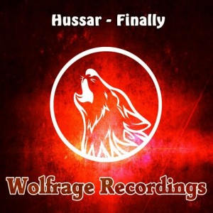 Hussar - Finally [Wolfrage Recordings]