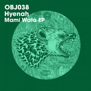 Hyenah - Mami Wata EP [Objektivity]