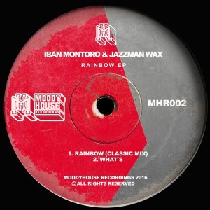 Iban Montoro, Jazzman Wax - Rainbow EP [MoodyHouse Recordings]