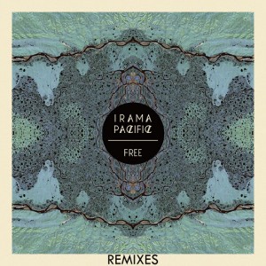 Irama Pacific - Free (Remixes) [Candy Flip]