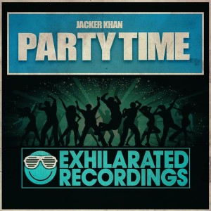 Jacker Khan - Party Time [Exhilarated Recordings]