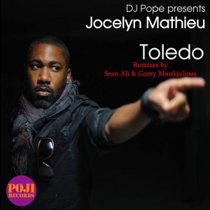 Jocelyn Mathieu - Toledo (Remixes) [POJI Records]