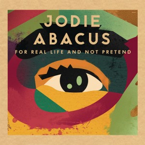 Jodie Abacus - For Real Life and Not Pretend [Household]