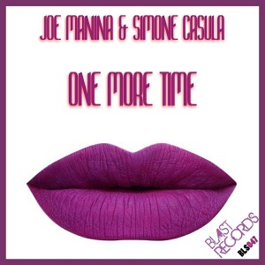 Joe Manina, Simone Casula - One More Time [Blast Records]