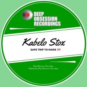 Kabelo Stox - Safe Trip To Mars EP [Deep Obsession Recordings]
