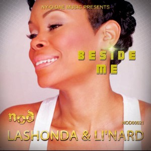 LaShonda, Li’nard - Beside Me [NY-O-DAE]