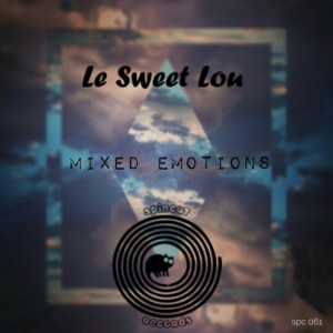 Le Sweet Lou - Mixed Emotions [SpinCat Records]