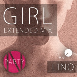 Lino - Girl (Extended Mix) [Party On]