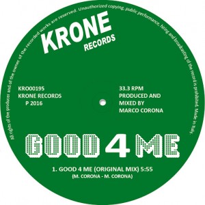 Marco Corona - Good 4 Me [Krone Records]