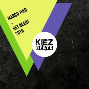 Marco Tolo - Get Ready 2016 [Kiez Beats]