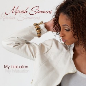 Mariah Simmons - My Infatuation [Vizion Music Group]