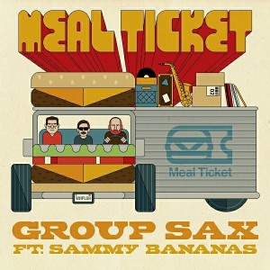 Meal Ticket - Group Sax [Teenage Riot Records]