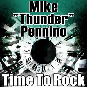 Mike 'Thunder' Pennino - Time to Rock (Remixes) [Amathus Music]