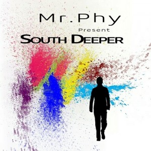 Mr. Phy - South Deeper [Nero Nero Records]