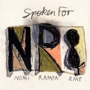 NR&, Nomi Ruiz, Rampa, &ME - Spoken For [Keinemusik]