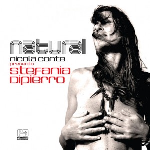 Nicola Conte & Stefania Dipierro - Natural [Far Out Recordings]