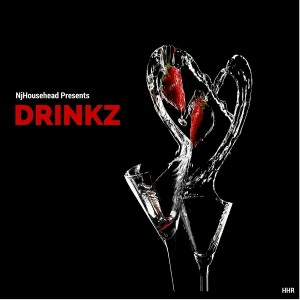 NjHouseHead - Drinkz [Housahaulic Records]