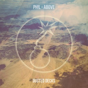PH!L - Above [Dusted Decks]
