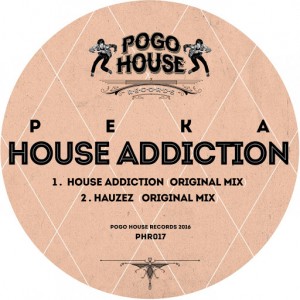 Peka - House Addiction [Pogo House Records]