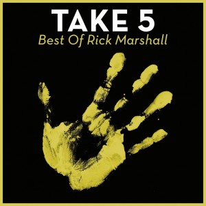 Rick Marshall - Take 5 - Best Of Rick Marshall [House Of House]