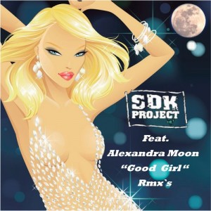 SDK Project - Good Girl Remixes [Essential Records]