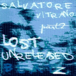 Salvatore Vitrano - Lost & Unreleased Beatz, Pt. 2 [Boogiemonsterbeats Recordings]