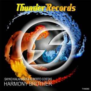 Sayko Kalahashi & Alberto Costas - Harmony Brother's [Thunder Records]