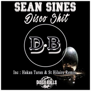 Sean Sines - Disco Shit [Disco Balls Records]