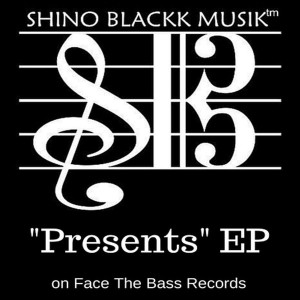 Shino Blackk - Presents [Face The Bass Records]