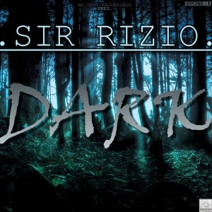 Sir Rizio - Dark [Nu Gruv Recordings]
