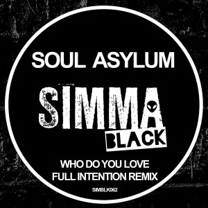 Soul Asylum - Who Do You Love [Simma Black]