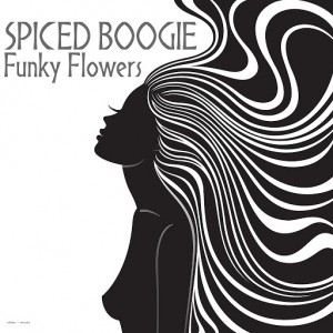 Spiced Boogie - Funky Flowers [Nidra Music]