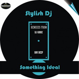 Stylish DJ - Something Ideal [BGMP Records]
