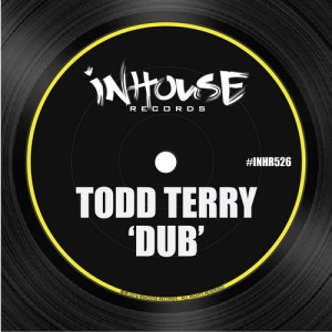 Todd Terry - Dub [Inhouse]