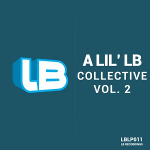 Various Artists - A Lil' Lb Collective, Vol. 2 [LB Recordings]