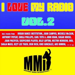 Various Artists - I Love My Radio Vol.2 [Marivent Music International S.L.]