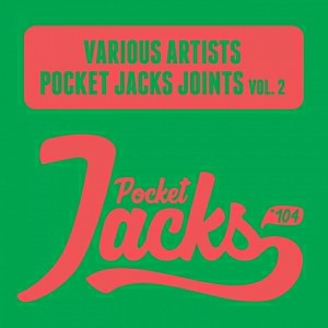 Various Artists - Pocket Jacks Joints, Vol. 2 [Pocket Jacks Trax]