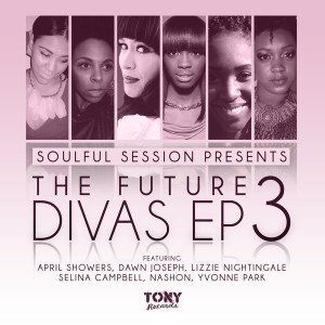 Various Artists - Soulful Session Presents The Future Divas EP 3 [Tony Records]