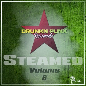 Various Artists - Steamed, Vol. 6 [Drunkn Punx Records]