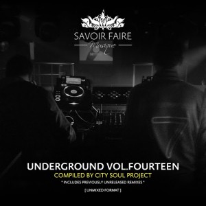 Various Artists - Underground Vol. Fourteen [Savoir Faire Musique]