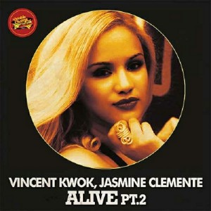 Vincent Kwok, Jasmine Clemente - Alive Pt. 2 [Double Cheese Records]